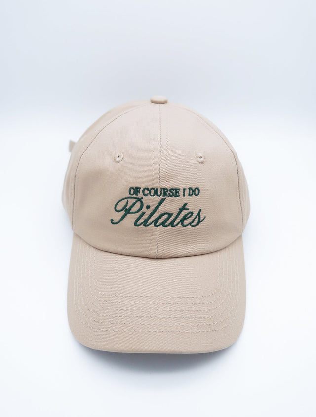 OF COURSE I DO PILATES CAP