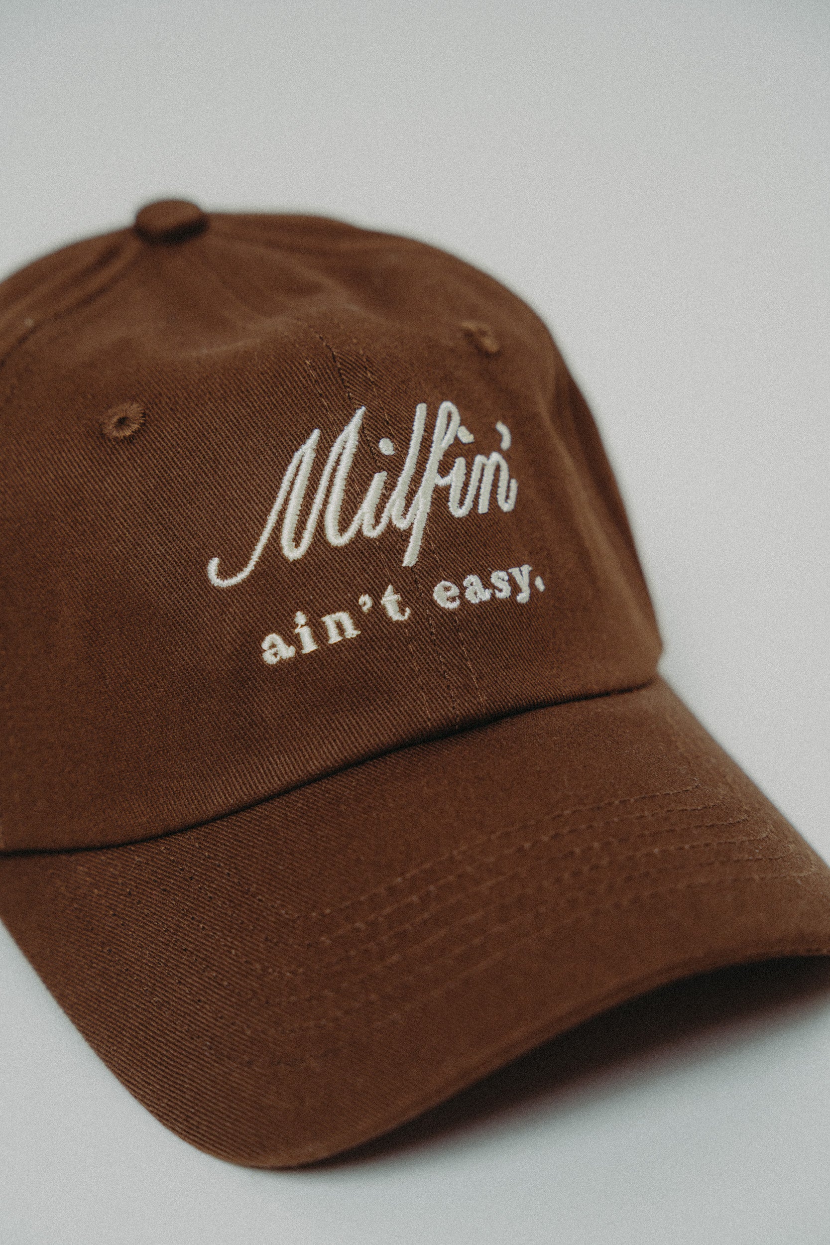 Milfin' Ain't Easy Cap Brown